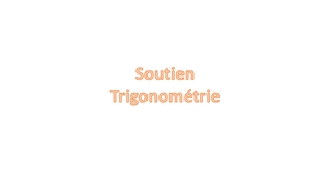 Soutien en trigonométrie