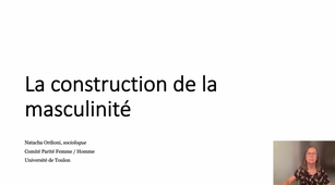 Conférence La construction de la masculinité - Natacha Ordioni
