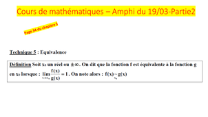 Vidéo 35-2 : Amphi 14 - Calcul de limites à l'aide des équaivalents